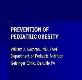Prevention of pediatric obesity Powerpoint Presentation