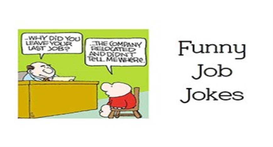 Find jokes. Funny jobs. Funny presentation Slides. Jokes about New job. Long POWERPOINT presentation funny.